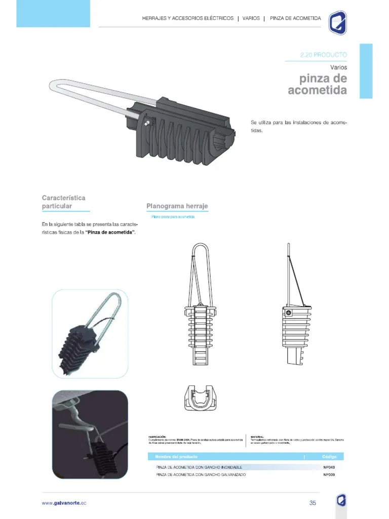 PINZA DE ACOMETIDA CON GANCHO GALVANIZADO